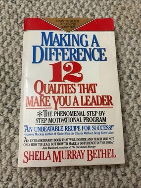 - Making a Difference: 12 Qualities That Make You a Leader